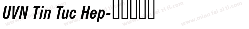 UVN Tin Tuc Hep字体转换